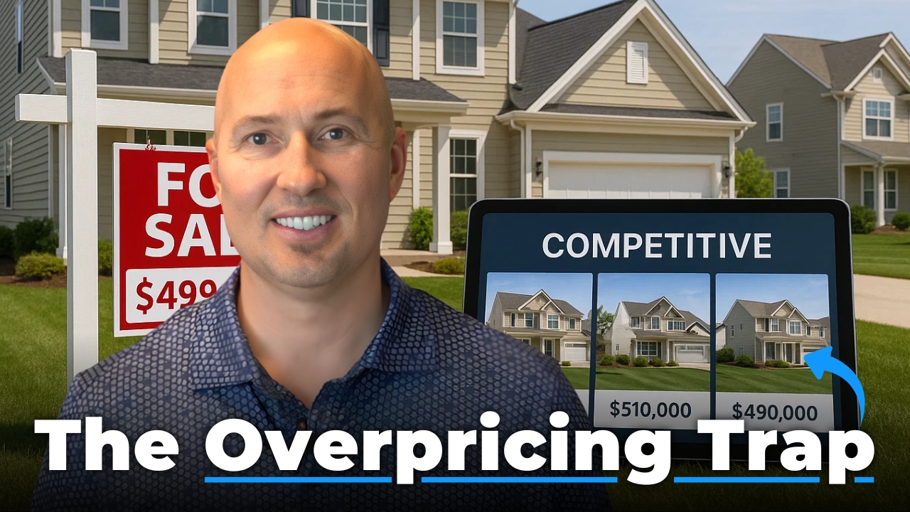 Why Overpricing Your Home Hurts Your Sale